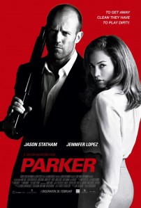 Parker (Incentive Filmed Entertainment/Sierra / Affinity    Alexander/ Mitchell Productions/Current Entertainment/Sidney Kimmel Entertainment/Anvil Films, 2013)